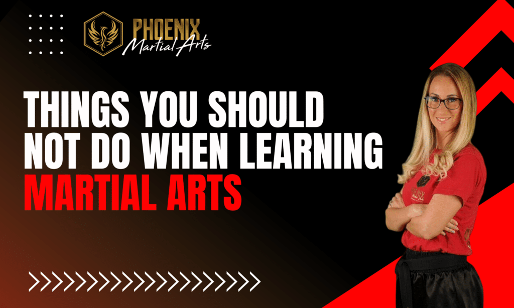 Don'ts when learning martial arts